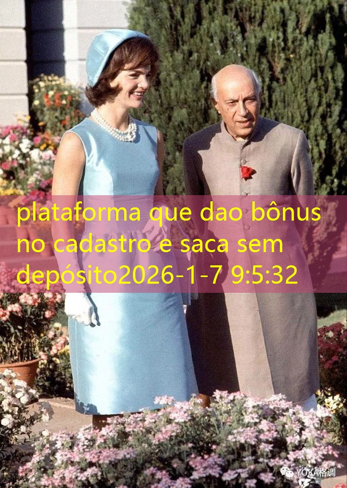 plataforma que dao bônus no cadastro e saca sem depósito