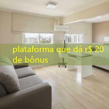 plataforma que dá r$ 20 de bônus plataforma que dá r$ 20 de bônus